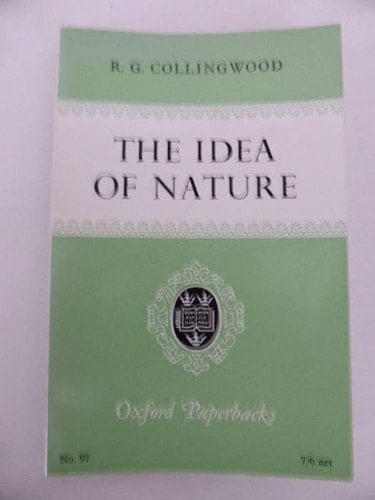 The Idea of Nature