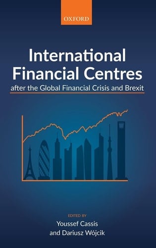 International Financial Centres after the Global Financial Crisis and Brexit