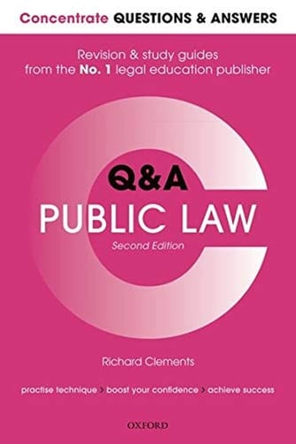 Concentrate Q&A Public Law 2e: Law Revision and Study Guide (Concentrate Questions & Answers)