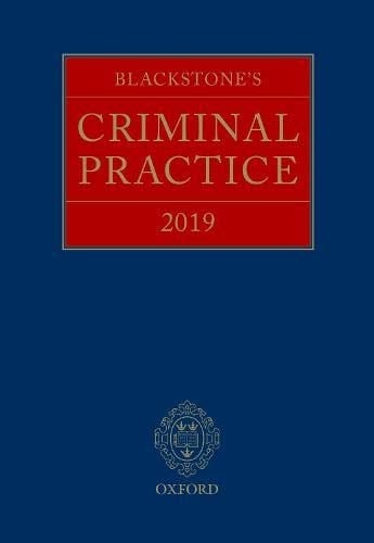 Blackstone's Criminal Practice 2019