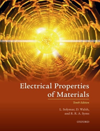 Solymar, L: Electrical Properties of Materials