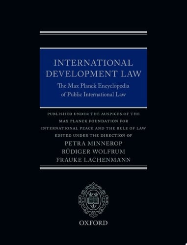 International Development Law: The Max Planck Encyclopedia of Public International Law