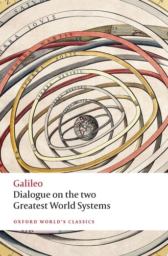 Dialogue on the Two Greatest World Systems (Oxford World's Classics)