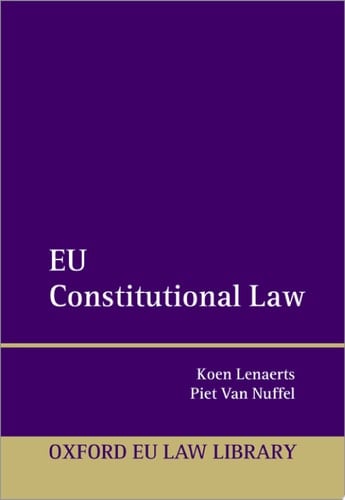 EU Constitutional Law (Oxford European Union Law Library)