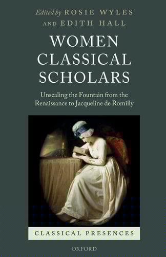 Women Classical Scholars (Classical Presences)
