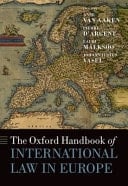 The Oxford Handbook of International Law in Europe