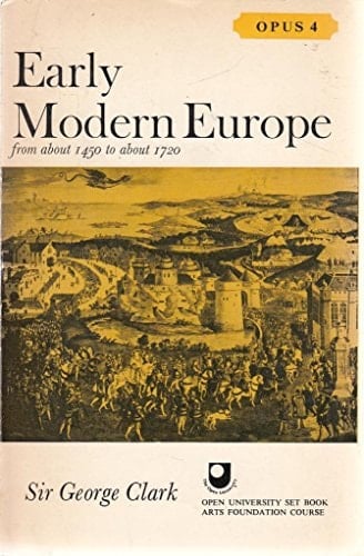Early Modern Europe from 1450-1720 2e (Opus Books)