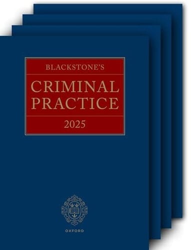 Blackstone's Criminal Practice 2025 (All Supplements Pack): Main Work and Supplements 1–3