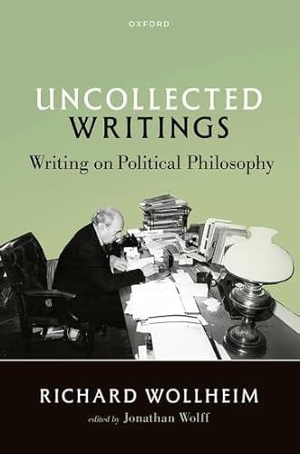 Uncollected Writings: Writing on Political Philosophy