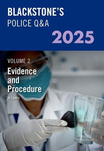 Blackstone's Police Q&A's Volume 2: Evidence and Procedure 2025