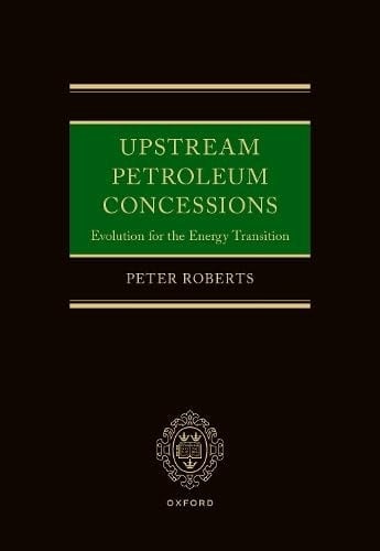 Upstream Petroleum Concessions: Evolution for the Energy Transition