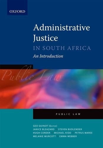 Administrative Justice in South Africa: An Introduction
