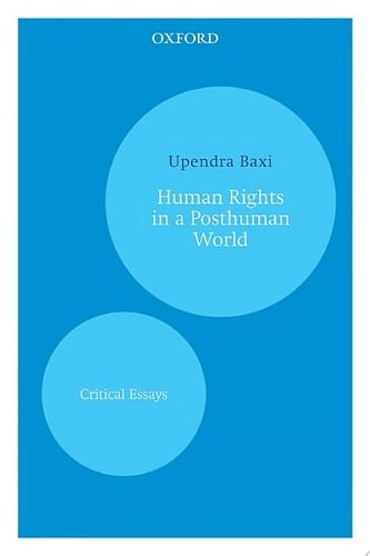 Human Rights in a Posthuman World: Critical Essays