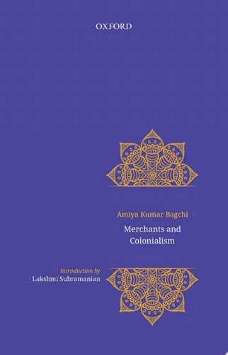 Merchants and Colonialism: Freedom, Resistance, and Statelessness in Upland Northeast India