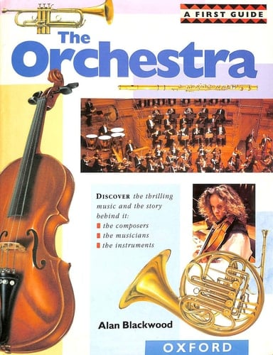 A First Guide to the Orchestra (First Guide)