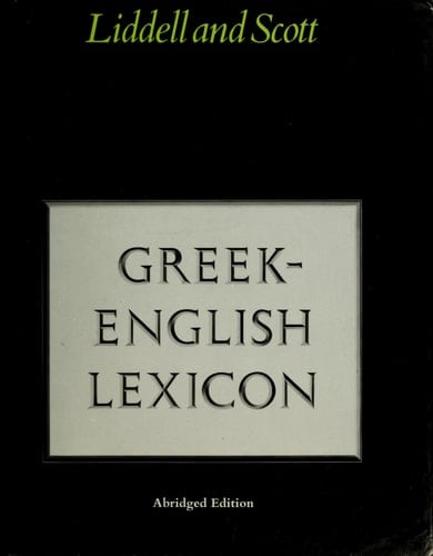 Greek-English Lexicon (Greek and English Edition)