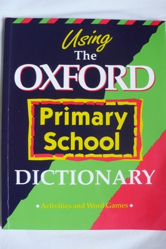 Using the Oxford Primary School Dictionary