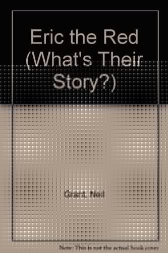 Eric the Red (What's Their Story?)