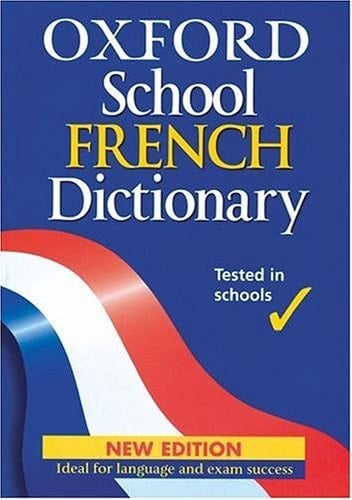 Oxford School French Dictionary