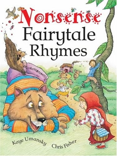 Nonsense Fairytale Rhymes: Poems