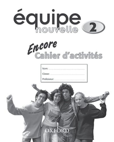 Équipe nouvelle: 2: Encore Workbook: Encore Workbook Pt. 2 (Equipe nouvelle)