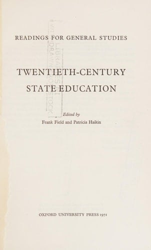 Twentieth-century state education; (Readings for general studies)