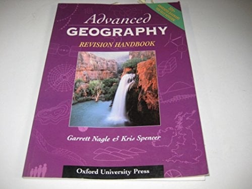 Advanced Geography Revision Handbook (Revision Handbook Series)