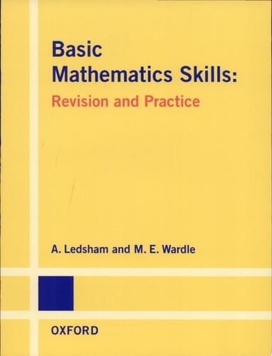 Basic Mathematics Skills (Revision & Practice)