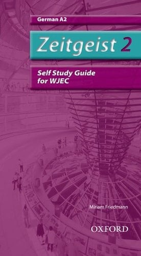 Zeitgeist 2. A2 Wjec Self-Study Guide