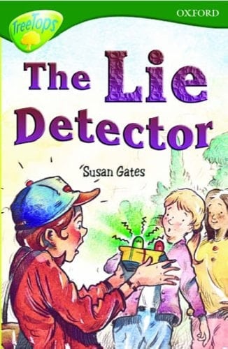 Oxford Reading Tree: Stage 12: TreeTops: The Lie Detector