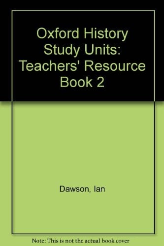 Oxford History Study Units: Teacher's Resource Book 2: Key Stage 3 (Oxford History Study Units)