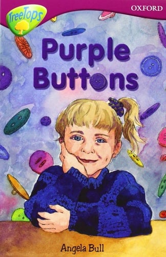 Oxford Reading Tree: Stage 10: TreeTops More Stories A: Purple Buttons
