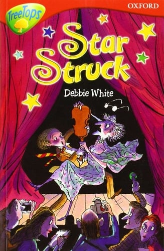 Oxford Reading Tree: Stage 13: TreeTops: More Stories B: Star Struck