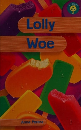 Oxford Reading Tree: Stage 16: TreeTops: More Stories A: Lolly Woe