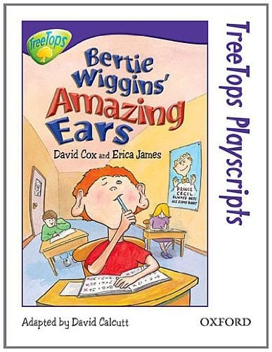 Oxford Reading Tree: Stage 11: TreeTops Playscripts: Bertie Wiggins' Amazing Ears