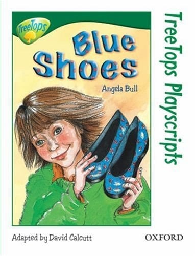 Oxford Reading Tree: Stage 12: TreeTops Playscripts: Blue Shoes (Pack of 6 Copies)