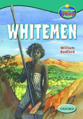 Oxford Reading Tree: Stages 15-16: Treetops True Stories: Whitemen, Explorers in a Strange Land
