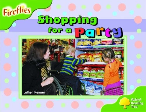 Oxford Reading Tree: Stage 2: Fireflies: Shopping for a Party