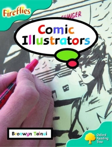 Oxford Reading Tree: Stage 9: Fireflies: Comic Book Illustrators