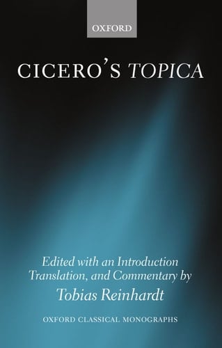 Cicero's Topica (Oxford Classical Monographs)