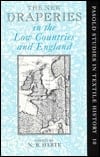 The New Draperies in the Low Countries and England, 1300-1800 (Pasold Studies in Textile History, 10)