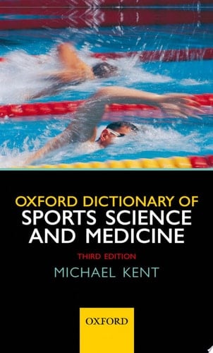 OXF DICT SPORTS SCIENCE & MEDICINE 3E P
