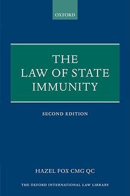 The Law of State Immunity (Oxford International Law Library)
