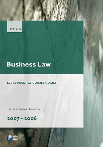 Business Law 2007-2008 (Blackstone Legal Practice Course Guide)