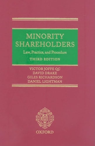 Minority Shareholders: Law, Practice and Procedure Minority Shareholders