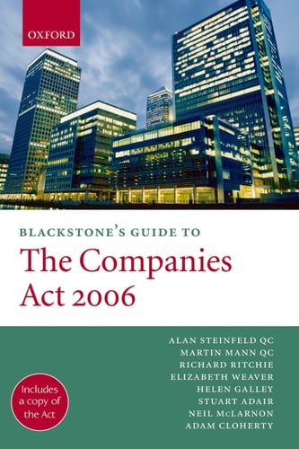Blackstone's Guide to the Companies Act 2006 (Blackstone's Guides)