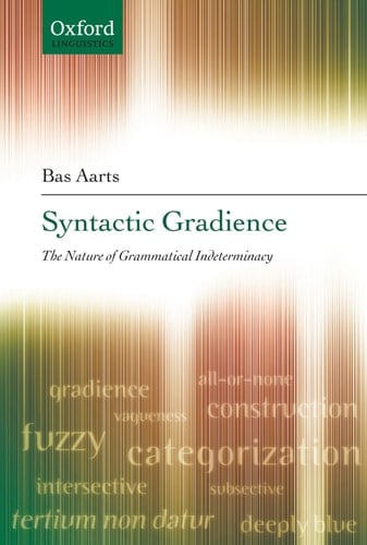 Syntactic Gradience: The Nature of Grammatical Indeterminacy