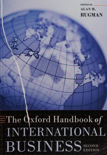 The Oxford Handbook of International Business (Oxford Handbooks)