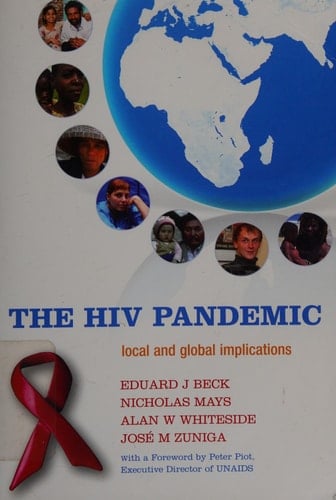 The HIV Pandemic: Local and Global Implications