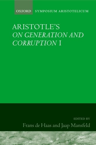 Aristotle's On Generation and Corruption I (Symposia Aristotelica)